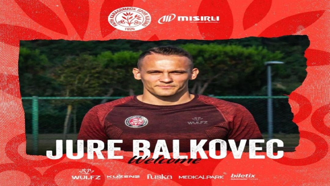 Fatih Karagümrük, Jure Balkovec ile Kadrosunu Güçlendiriyor